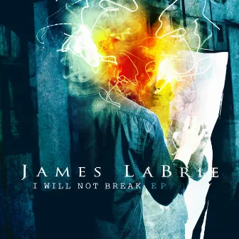 I Will Not Break by James Labrie