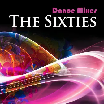 Dance Mixes: The Sixties by Featbeat