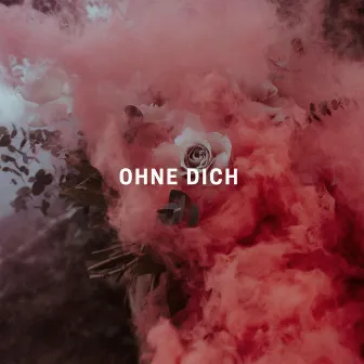 Ohne Dich by Darya