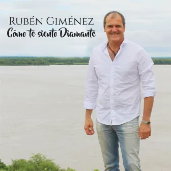 Cómo Te Siento Diamante by Ruben Gimenez