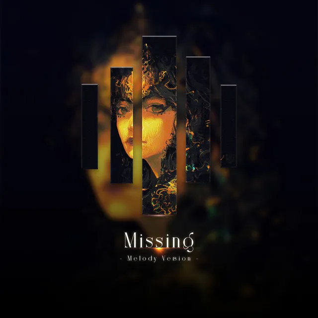 Missing (Melody Version)