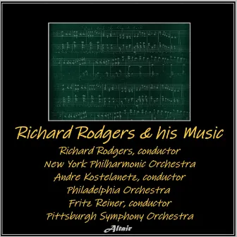 Richard Rodgers & His Music by The Philadelphia Orchestra