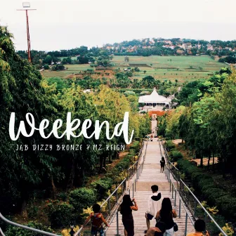 Weekend by MZ Reign