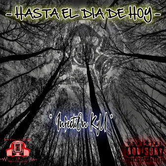 Hasta el Dia de Hoy by InfectiOn Sound(GIM)