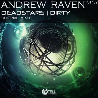 Deadstars / Dirty by Andrew Raven