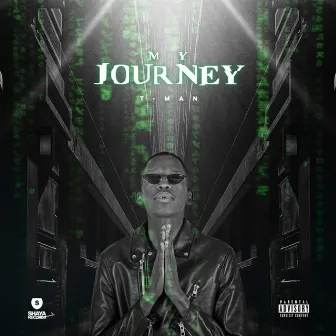 My Journey by T-Man