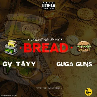 Counting up my Bread by Gv Tayy