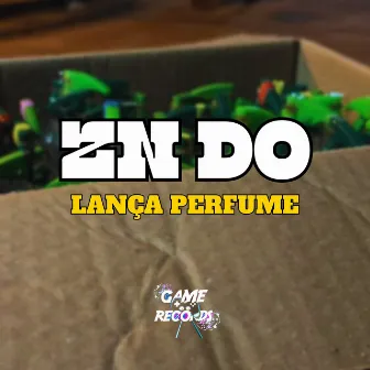 ZN Do Lança Perfume by DJ M10 ORIGINAL