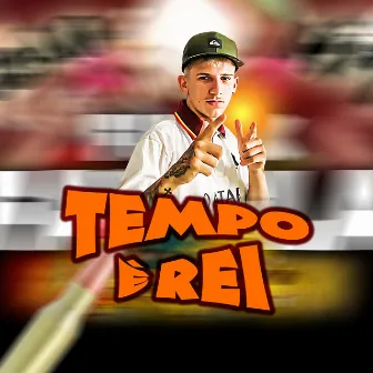 Tempo É Rei by Equipe Funk Favela RS