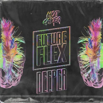 Deeper by Future Flex