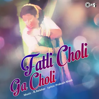 Fatli Choli Ga Choli by 