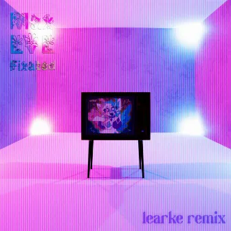 MAX LVL FIXATED!! (Learke Remix) by Learke