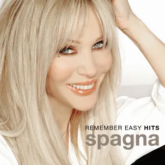 Remember Easy Hits by Ivana Spagna