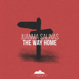 The Way Home by Juanma Salinas