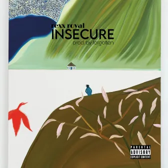 INSECURE by REXX ROYAL