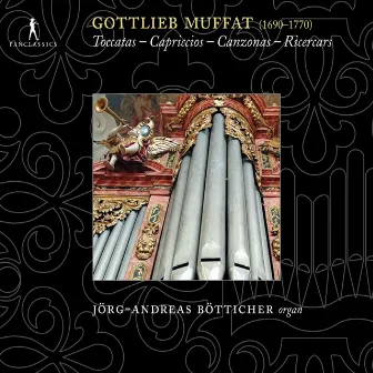 Muffat: Works for Organ by Gottlieb Muffat