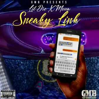 Sneaky Link by Lil Dre