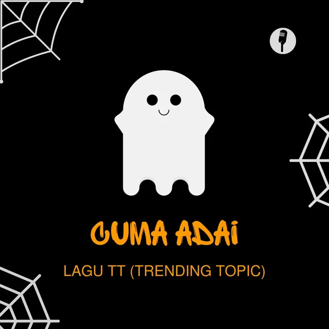 Lagu TT - Trending Topic