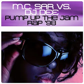 Pump Up The Jam Rap '98 by DJ Dee