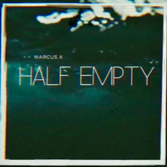 Half Empty