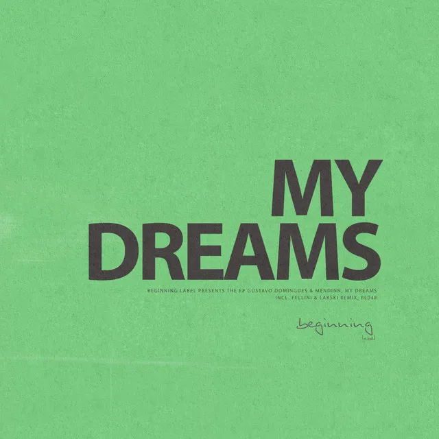 My Dreams - Fellini, Larski Remix