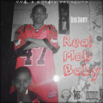 Real Mob Baby by Devo Shawty