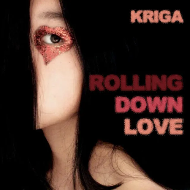 Rolling Down Love - Original Mix