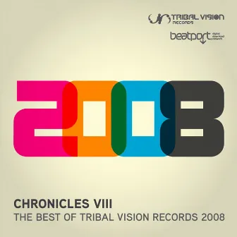 VA Chronicles VIII - The Best Of Tribal Vision 2008 by Brisker & Magitman