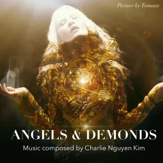 ANGELS & DEMONDS by Charlie Nguyen Kim