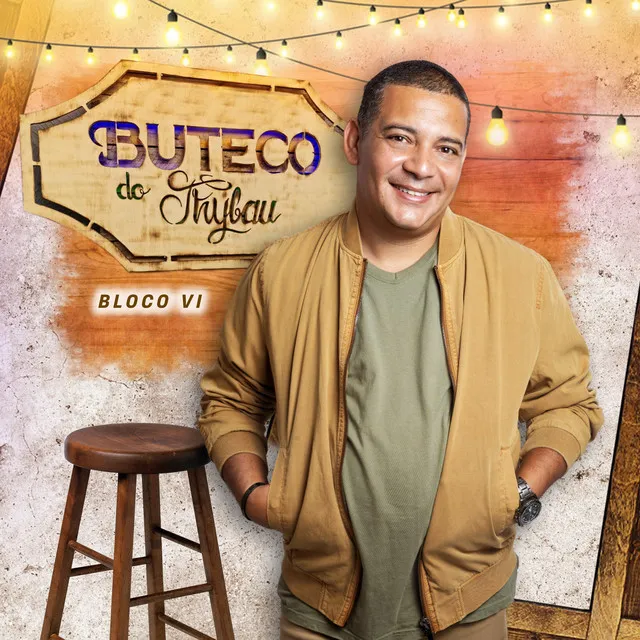 Buteco Do Thybau (Bloco VI)