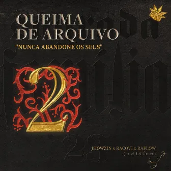 Queima de arquivo by Racovi Oficial