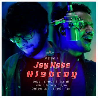 Joy Hobe Nishcoy by Ismail