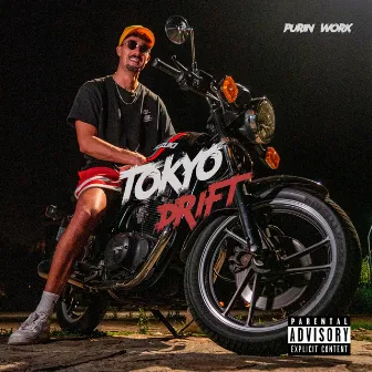 Tokyo Drift by Purin Work