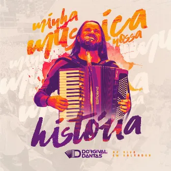 Minha Música, Nossa História by Unknown Artist