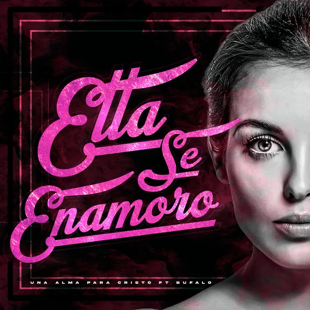 Ella Se Enamoró