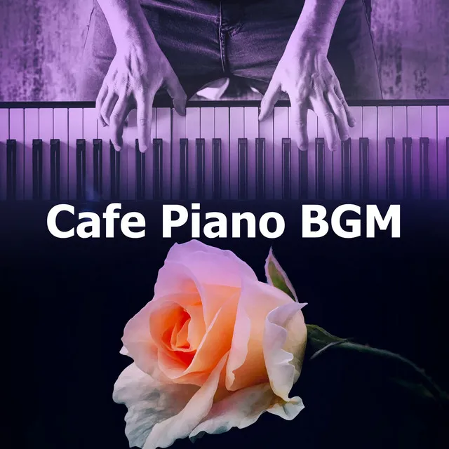 Cafe Piano BGM