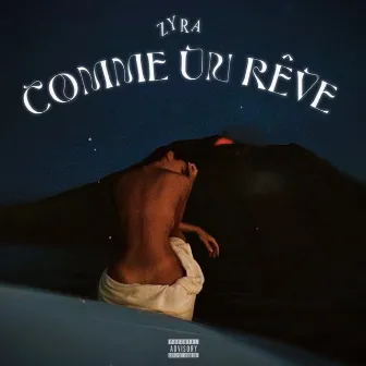 COMME UN RÊVE by Zyra