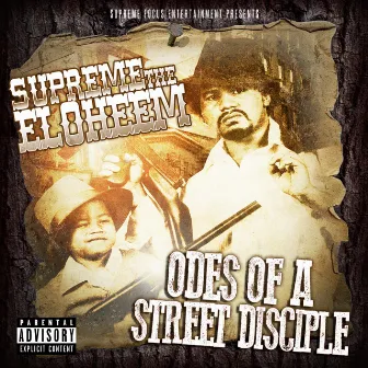 Odes of a Street Disciple by Supreme The Eloheem