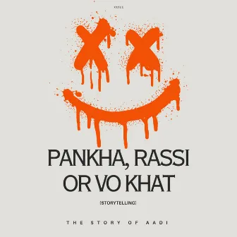 Pankha Rassi or Vo Khat by Vayuu