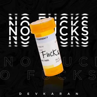 No Fucks by Devkaran