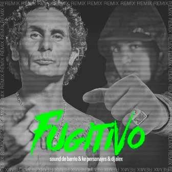 Fugitivo (Remix) by Sound De Barrio