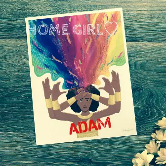 Home Girl (Demo) by Adam