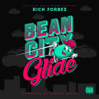 Bean City Glide by Rich Forbez