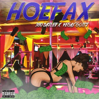 HOEFAX by Vegas Gotti