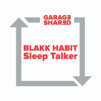 Sleeptalker by Blakk Habit