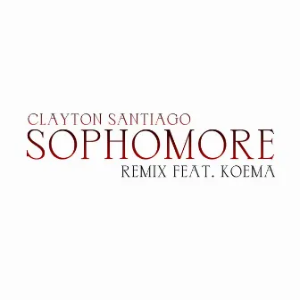 Sophomore (Remix) by Koema