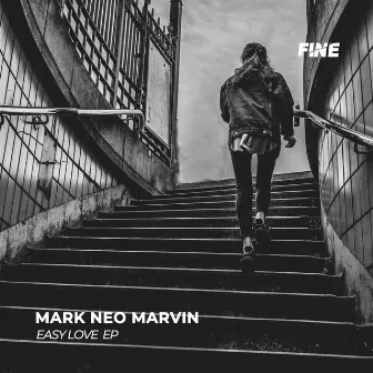 Easy Love EP by Mark Neo Marvin