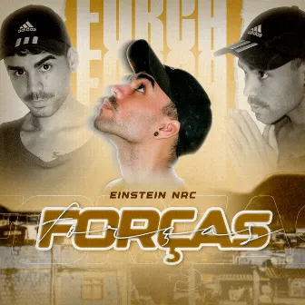 Forças by Einstein NRC