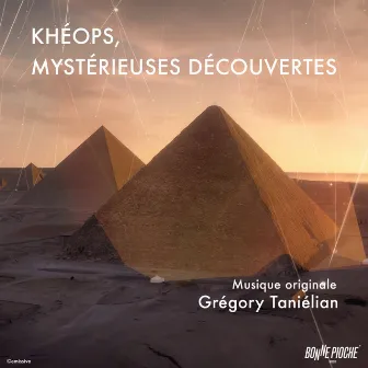 Khéops, mystérieuses découvertes (Bande originale du film) by Grégory Tanielian