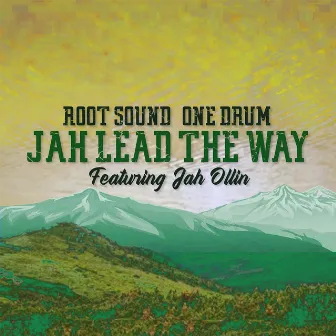 Jah Lead The Way by Root Sound